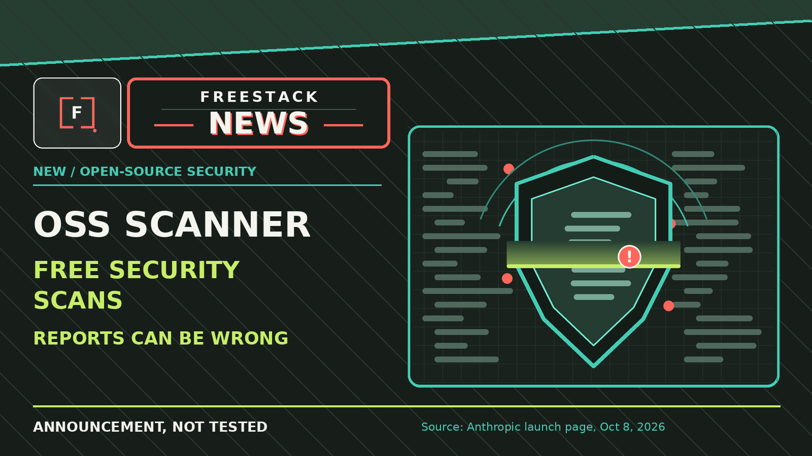 FreeStack News illustration of a shield scanning code for OSS Scanner, with free security scans, reports can be wrong and announcement, not tested labels